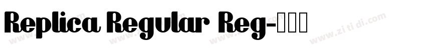 Replica Regular Reg字体转换